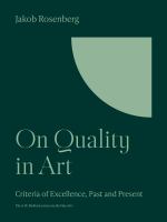 On Quality in Art Criteria of Excellence, Past and Present.