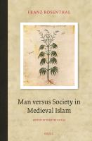 Man Versus Society in Medieval Islam.