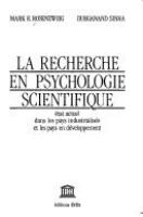 La recherche en psychologie scientifique : état actuel dans les pays industrialisés et les pays en développement /