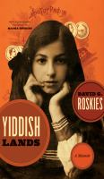 Yiddishlands a memoir /