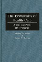 The economics of health care : a reference handbook /