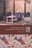 Modernism and the architecture of private life /