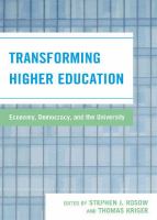 Transforming Higher Education : Economy, Democracy, and the University.