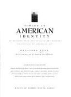 Toward an American identity : selections from the Wichita Art Museum collection of American art /