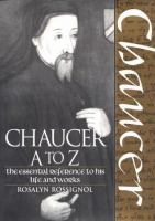 Chaucer A to Z : the essential reference to his life and works /