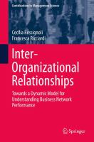 Inter-Organizational Relationships Towards a Dynamic Model for Understanding Business Network Performance /