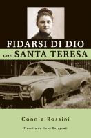 Fidarsi Di Dio Con Santa Teresa.