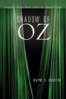 Shadow of Oz theistic evolution and the absent God /