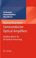 Nanostructure semiconductor optical amplifiers building blocks for all-optical processing /