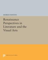 Renaissance perspectives in literature and the visual arts /