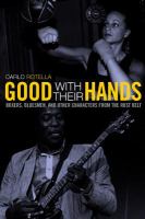 Good with their hands : boxers, bluesmen, and other characters from the Rust Belt /