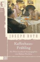 Kaffeehaus-Fruèhling : ein Wien-Lesebuch /