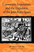 Conversos, Inquisition, and the expulsion of the Jews from Spain /