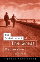 The Global impact of the Great Depression, 1929-1939