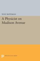 Physicist on Madison Avenue.