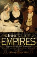 The inner life of empires : an eighteenth-century history /