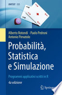 Probabilità, Statistica e Simulazione Programmi applicativi scritti in R /