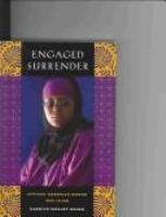 Engaged surrender : African American women and Islam /