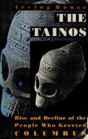 The Tainos : rise & decline of the people who greeted Columbus /