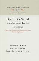 Opening the skilled construction trades to Blacks a study of the Washington and Indianapolis plans for minority employment,