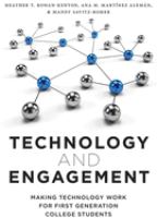 Technology and engagement : making technology work for first-generation college students /