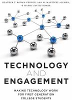 Technology and engagement : making technology work for first-generation college students /