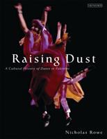 Raising dust : a cultural history of dance in Palestine /