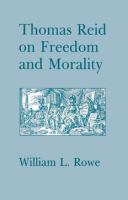 Thomas Reid on Freedom and Morality /