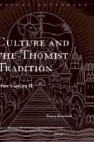 Culture and the Thomist Tradition : After Vatican II.