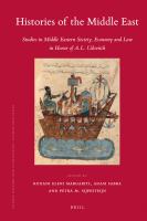 Histories of the Middle East : Studies in Middle Eastern Society, Economy and Law in Honor of A. L. Udovitch.