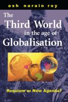 The Third World in the age of globalisation : requiem or new agenda? /