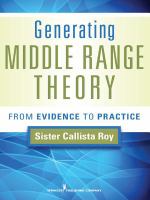 Generating Middle Range Theory : From Evidence to Practice.