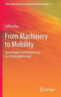 From machinery to mobility government and democracy in a participative age /