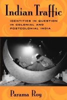 Indian traffic : identities in question in colonial and postcolonial India /