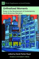 Unfinalized moments : essays in the development of contemporary Jewish American narrative /