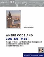 Where code and content meet design patterns for Web content management and delivery, personalisation and user participation /