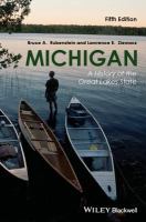 Michigan : A History of the Great Lakes State.