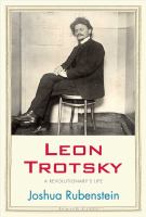 Leon Trotsky : a revolutionary's life /