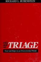 The age of triage : fear and hope in an over crowded world /