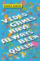 Video games have always been queer /