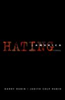 Hating America : a history /