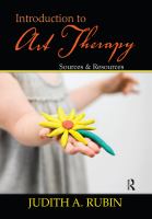 Introduction to art therapy sources & resources /