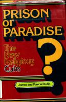 Prison or paradise? : The new religious cults /