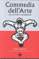 Commedia dell'arte : an actor's handbook /