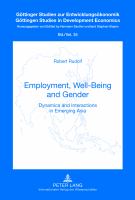 Employment, well-being and gender dynamics and interactions in emerging Asia /