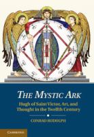 The Mystic Ark : Hugh of Saint Victor, art, and thought in the twelfth century /