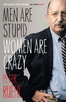 Men Are Stupid, Women Are Crazy : The Best of Ruehl.
