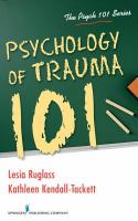 Psychology of Trauma 101.