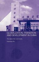 Globalization, transition and development in China the case of the coal industry /