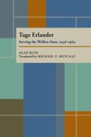 Tage Erlander : serving the welfare state, 1946-1969 /